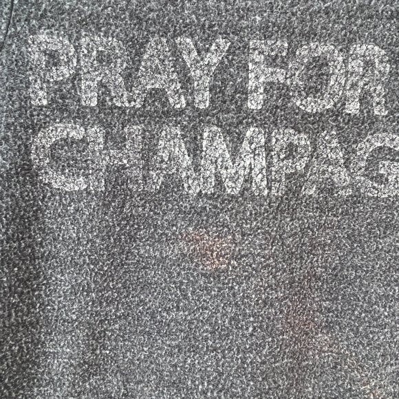 Chaser Grey Pray For Champagne Sweatshirt Fleece Cozy Casual - Picture 9 of 9